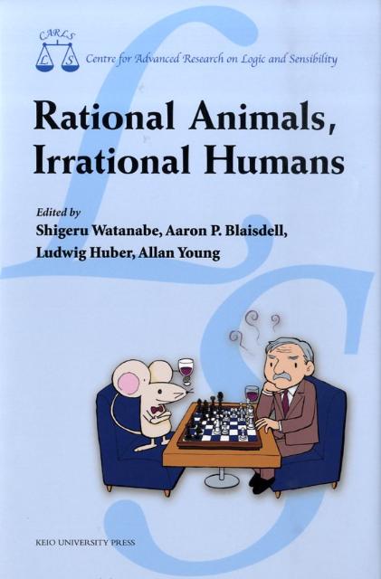 Rational Animals、 Irrational Humans