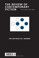 The Review of Contemporary Fiction was founded in 1981 to promote a vision of literary culturethat is not limited to the immediately popular, and to ensure that important world writers outside popular attention continue to be written about and discussed.