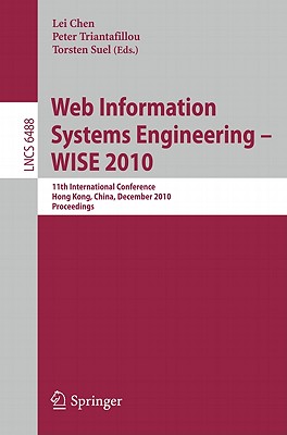 Web Information Systems Engineering - Wise 2010: 11th International Conference, Hong Kong, China, De