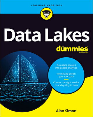 Data Lakes for Dummies DATA LAKES FOR DUMMIES Alan R. Simon