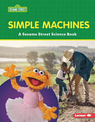 Simple Machines: A Sesame Street (R) Science Boo