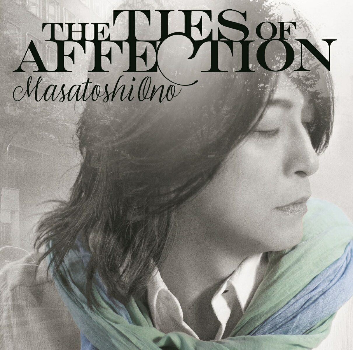 THE TIES OF AFFECTION (初回限定盤 CD＋Blu-ray)