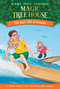 High Tide in Hawaii HIGH TIDE IN HAWAII （Magic Tree House (R)） [ Mary Pope Osborne ]