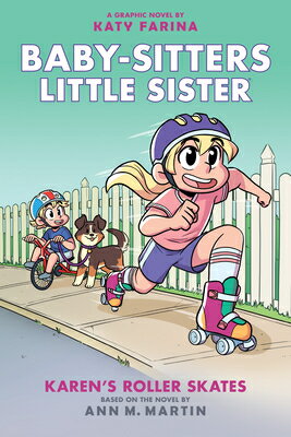 Karen's Roller Skates: A Graphic Novel (Baby-Sit