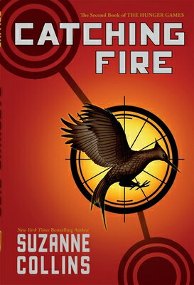 Catching Fire (Hunger Games, Book Two): Volume 2 CATCHING FIRE (HUNGER GAMES BK （Hunger Games） Suzanne Collins