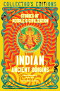 ŷ֥å㤨Indian Ancient Origins: Stories of People & Civilization INDIAN ANCIENT ORIGINS Flame Tree Collector's Editions [ Roshen Dalal ]פβǤʤ2,376ߤˤʤޤ