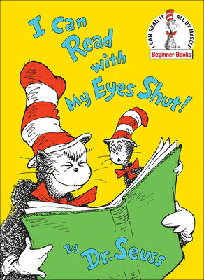 I Can Read with My Eyes Shut! I CAN READ W/MY EYES SHUT TURT （I Can Read It All by Myself Beginner Books (Pb)） [ Dr Seuss ]