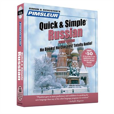 Pimsleur Russian Quick & Simple Course - Level 1 Lessons 1-8 CD: Learn to Speak and Understand Russi PIMSLEUR RUSSIAN QUICK & SI 4D （Quick & Simple） 