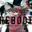 岸田教団＆THE明星ロケッツ/REBOOT＜アーティスト盤＞ (CD＋Blu-ray)