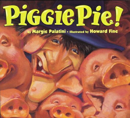 Piggie Pie! PIGGIE PIE （Read Along Book & Cassette） [ Margie Palatini ]
