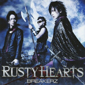 RUSTY HEARTS [ BREAKERZ ]