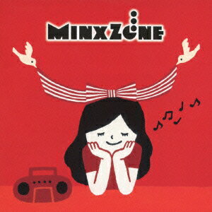 この世で一番大切な日 songs [ MinxZone ]