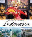 Indonesia INDONESIA 4/E (Cultures of the World (Fourth Edition)(R)) [ Michelle D...