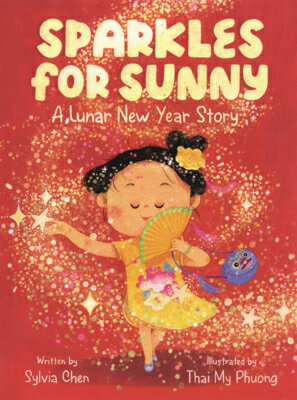 Sparkles for Sunny: A Lunar New Year Story