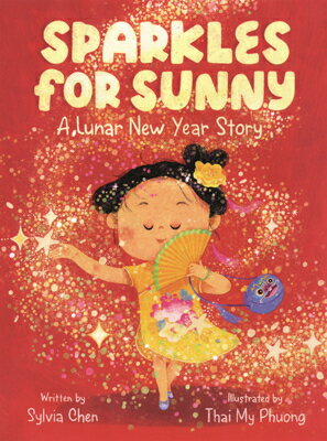 Sparkles for Sunny: A Lunar New Year Story