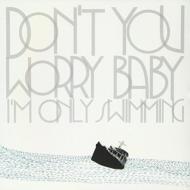 【輸入盤】Vol.2: Don't You Worry Baby (I'm Only Swimming) (Reissue)
