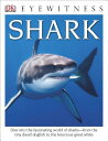 DK Eyewitness Books: Shark: Dive Into the Fascinating World of Sharks from the T...