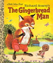 Richard Scarry's the Gingerbread Man RICHARD SCARRYS THE GINGERBREA （Little Golden Book） 