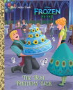 The Best Birthday Ever (Disney Frozen) BEST BIRTHDAY EVER （Little Golden Book） 