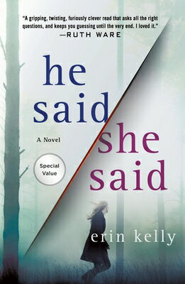 He Said/She Said HE SAID/SHE SAID [ Erin Kelly ]