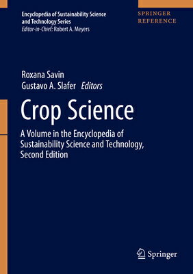 Crop Science CROP SCIENCE 2019/E （Encyclopedia of Sustainability Science and Technology） Roxana Savin