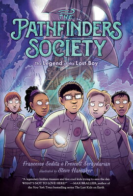 The Legend of the Lost Boy LEGEND OF THE LOST BOY （The Pathfinders Society） 