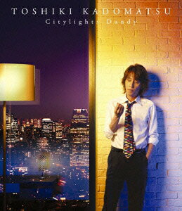 Citylights Dandy【Blu-ray】