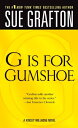 G Is for Gumshoe: A Kinsey Millhone Mystery G IS FOR GUMSHOE （Kinsey Millhone Alphabet Mysteries） 