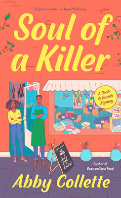 Soul of a Killer SOUL OF A KILLER （A Books & Biscuits Mystery） [ Abby Collette ]
