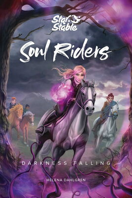 Soul Riders: Darkness Falling Volume 3 SOUL RIDE