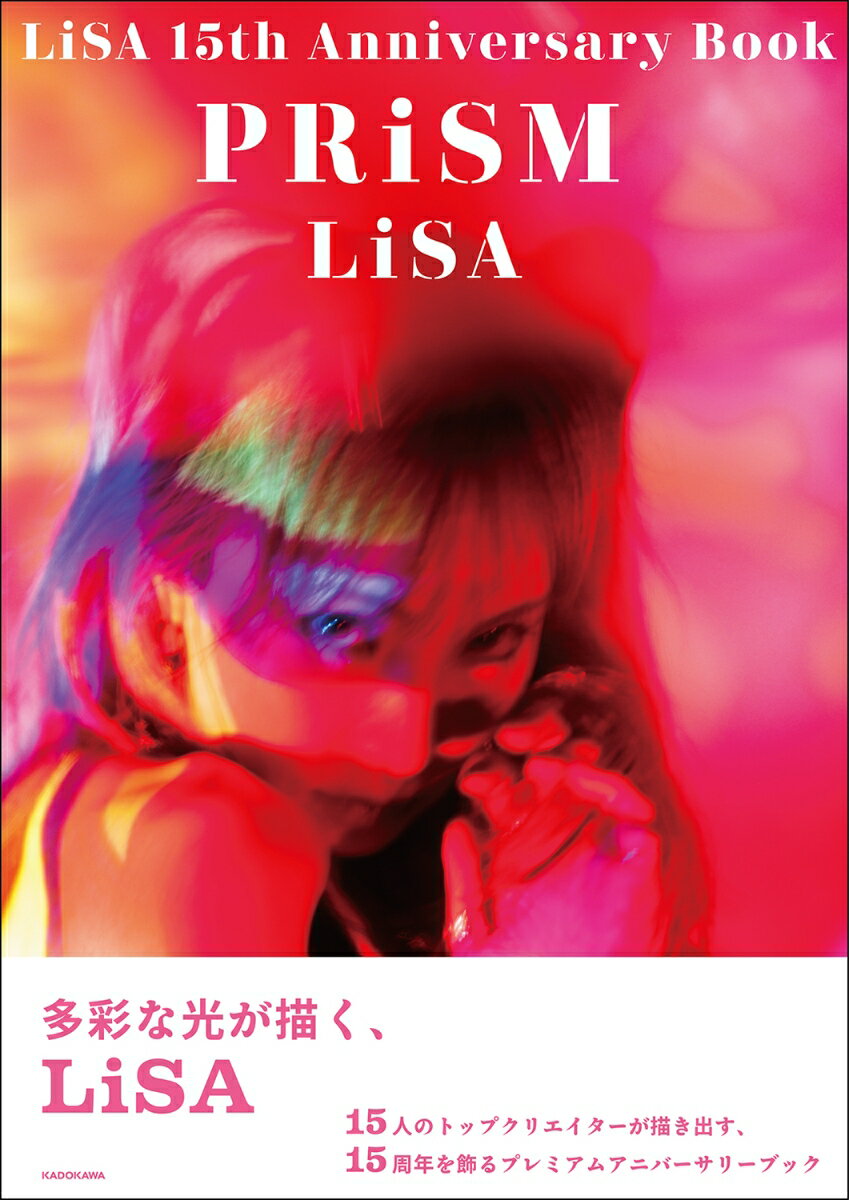 LiSA 15th Anniversary Book PRiSM