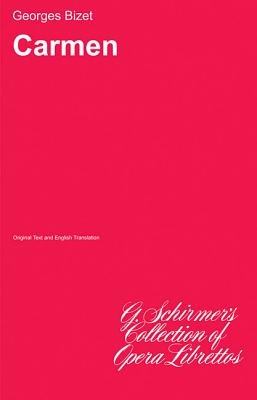 Carmen: Libretto CARMEN [ Georges Bizet ]