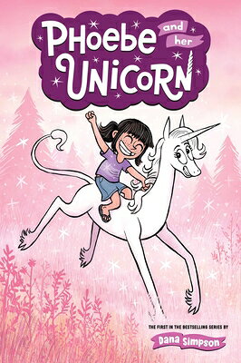 Phoebe and Her Unicorn: Volume 1