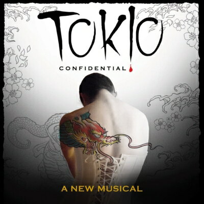 【輸入盤】Tokio Confidential: A New Musical [ Various ]