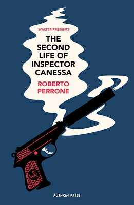 The Second Life of Inspector Canessa 2ND LIFE OF INSPECTOR CANESSA （Walter Presents） 