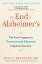 The End of Alzheimer's: The First Program to Prevent and Reverse Cognitive Decline END OF ALZHEIMERS [ Dale Bredesen ]