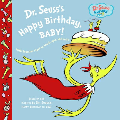 Dr. Seuss 039 s Happy Birthday, Baby DR SEUSSS HAPPY BIRTHDAY-BOARD （Dr. Seuss Nursery Collection） Dr Seuss
