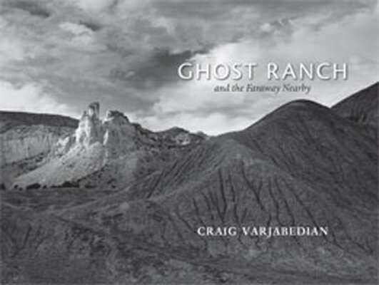 Varjabedian illuminates the dramatic cliffs and plains of Ghost Ranch, once the home of Georgia O'Keeffe.