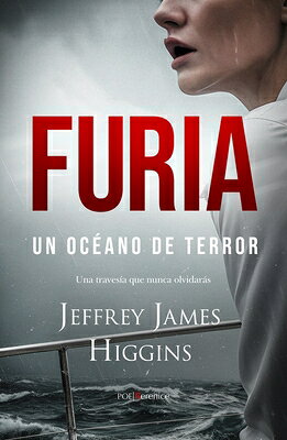 Furia. Un Oceano de Terror SPA-FURIA UN OCEANO DE TERROR [ James Higgins ]