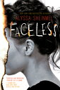 Faceless FACELESS Alyssa Sheinmel