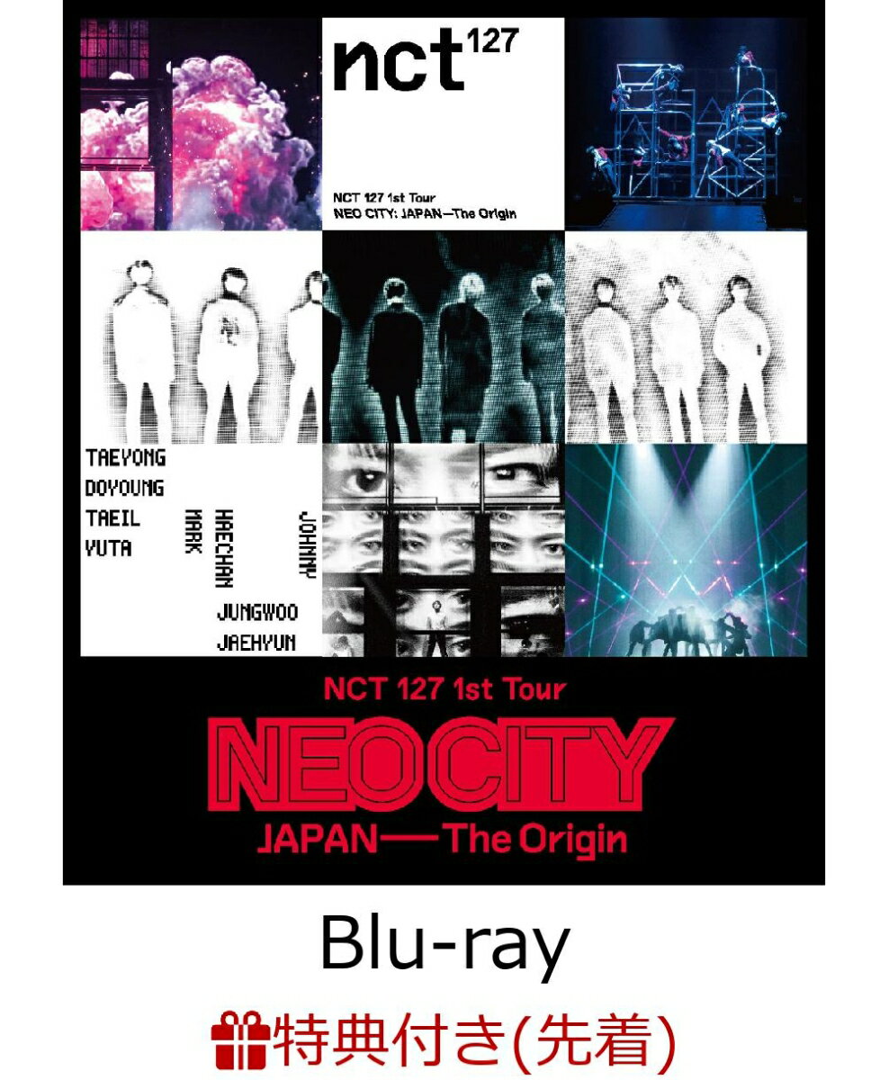 【先着特典】NCT 127 1st Tour 'NEO CITY : JAPAN - The Origin'(スマプラ対応)(オリジナルマグネットシート 9枚セット付き)【Blu-ray】