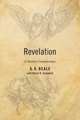 REVELATION G. K. Beale David Campbell WILLIAM B EERDMANS PUB CO2015 Paperback English ISBN：9780802866219 洋書 Social Science（社会科学） Religion
