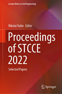 楽天楽天ブックスProceedings of Stcce 2022: Selected Papers PROCEEDINGS OF STCCE 2022 2023 （Lecture Notes in Civil Engineering） [ Nikolai Vatin ]