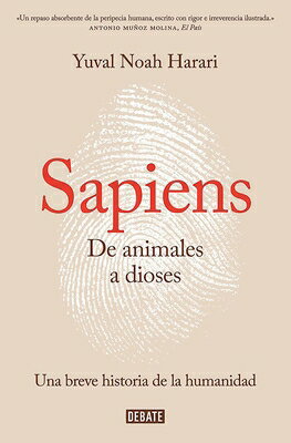 Sapiens. de Animales a Dioses / Sapiens: A Brief History of Humankind SPA-SAPIENS DE ANIMALES A DIOS 