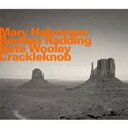 【輸入盤】Crackleknob [ Mary Halvorson / Reuben Radding / Nate Wooley ]