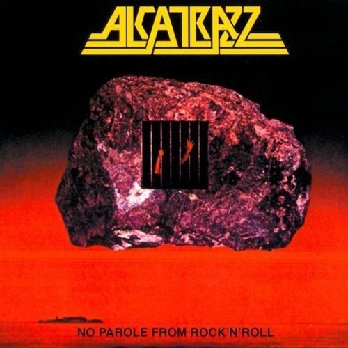 【輸入盤】No Parole From Rock N Roll (Expanded) Alcatrazz