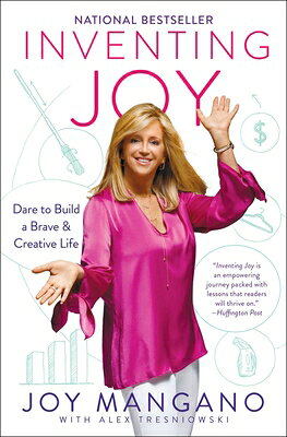 Inventing Joy: Dare to Build a Brave & Creative Life INVENTING JOY 