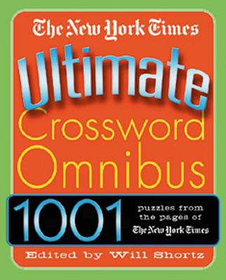 The New York Times Ultimate Crossword Omnibus NYT （Ultimate Crosswords Omnibus） [ ]