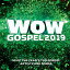 【輸入盤】Wow Gospel 2019