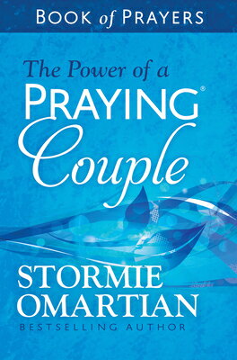 The Power of a Praying Couple Book of Prayers POWER OF A PRAYING COUPLE BK O [ Stormie Omartian ]
